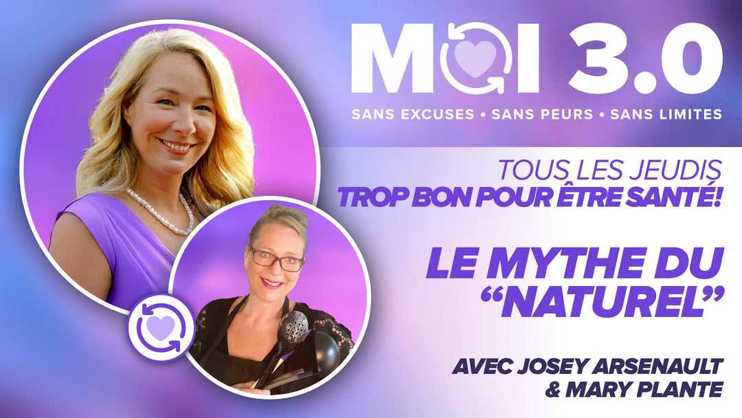 Démystifions le "naturel" versus le "sain" : un piège marketing bien ficelé ?